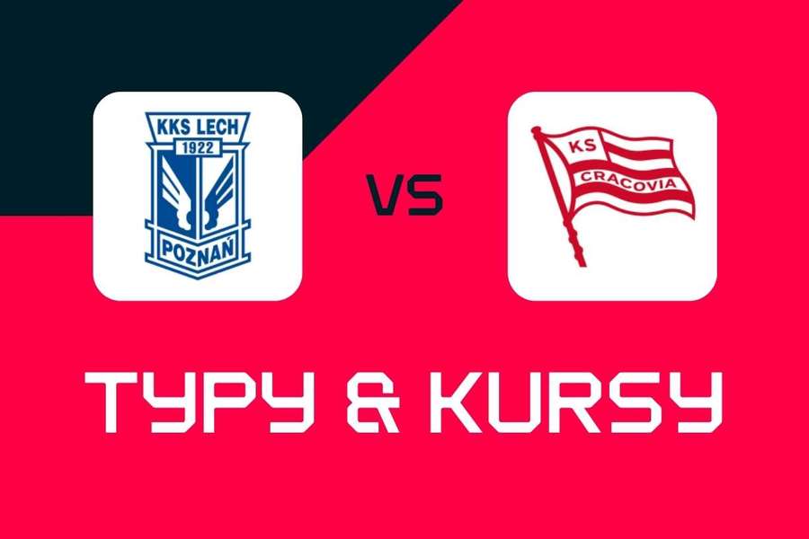 Lech Poznań - Cracovia: Typy bukmacherskie, najlepsze kursy i zakłady (Ekstraklasa) Lech Poznań - Cracovia: Typy bukmacherskie, najlepsze kursy i zakłady (Ekstraklasa)