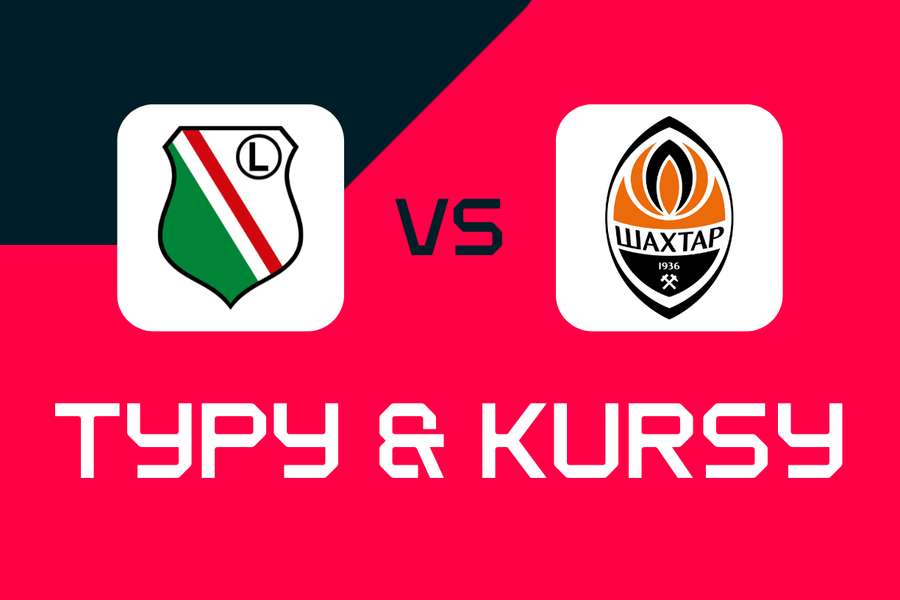 Szachtar Donieck - Legia Warszawa: Typy bukmacherskie, najlepsze kursy i zakłady (Liga Konferencji)