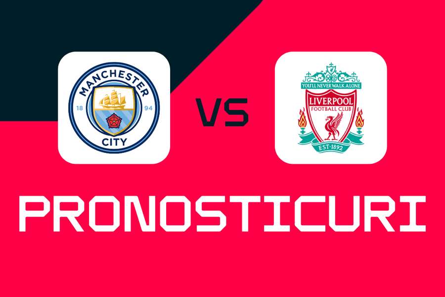 Manchester City - Liverpool: Pronosticuri, cele mai bune pariuri și cote | Premier League Manchester City - Liverpool: Pronosticuri, cele mai bune pariuri și cote | Premier League