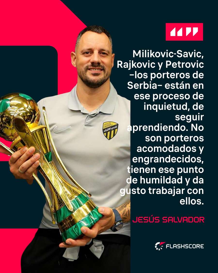 Jesús Salvador define a los porteros de Serbia