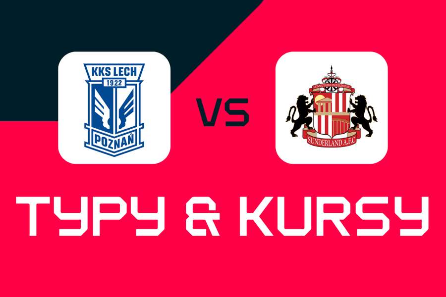 Lech Poznań - Sunderland: Typy bukmacherskie, najlepsze kursy i zakłady (Liga Europy)