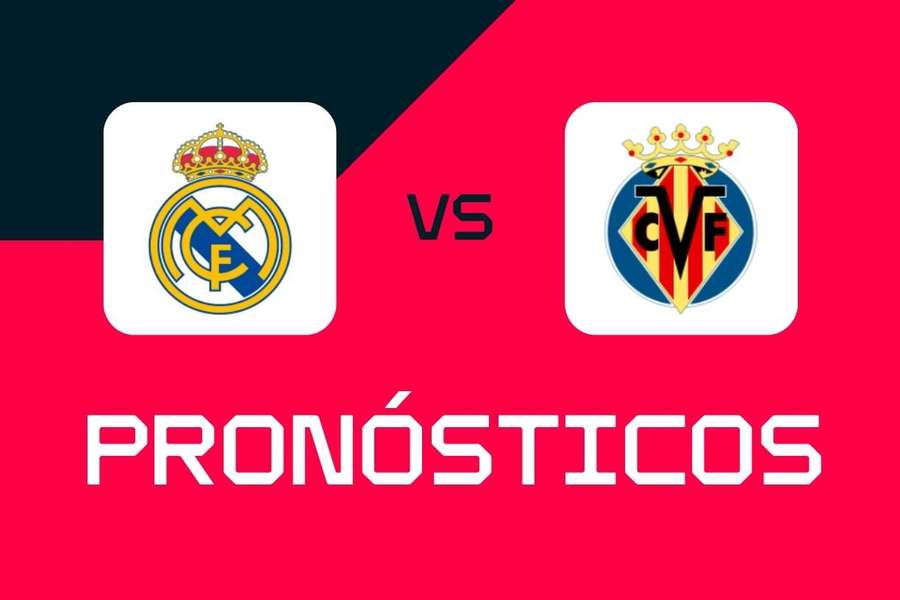 Real Madrid - Villarreal: pronósticos, mejores apuestas y cuotas (LaLiga)