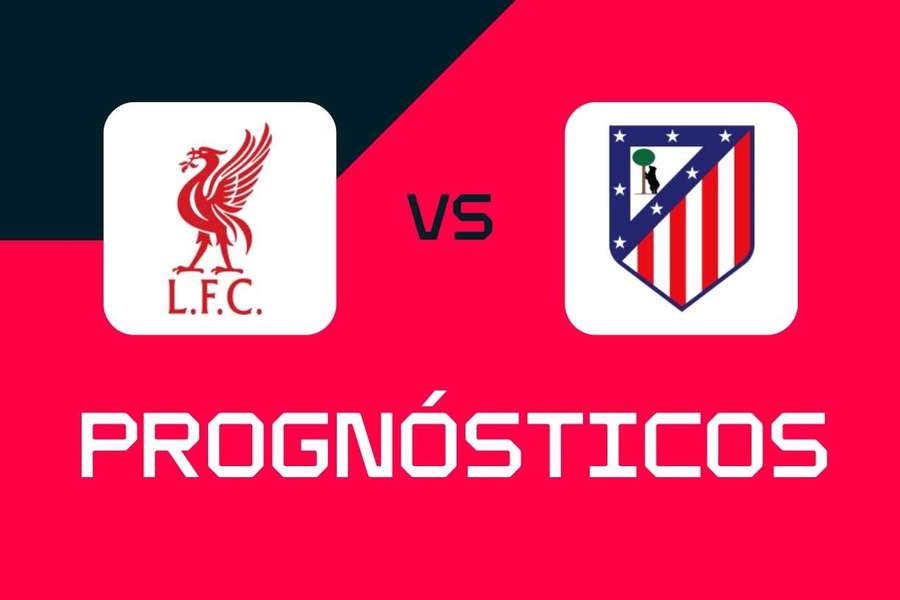 Liverpool - Atlético Madrid: Prognósticos, melhores apostas e odds (Liga dos Campeões)