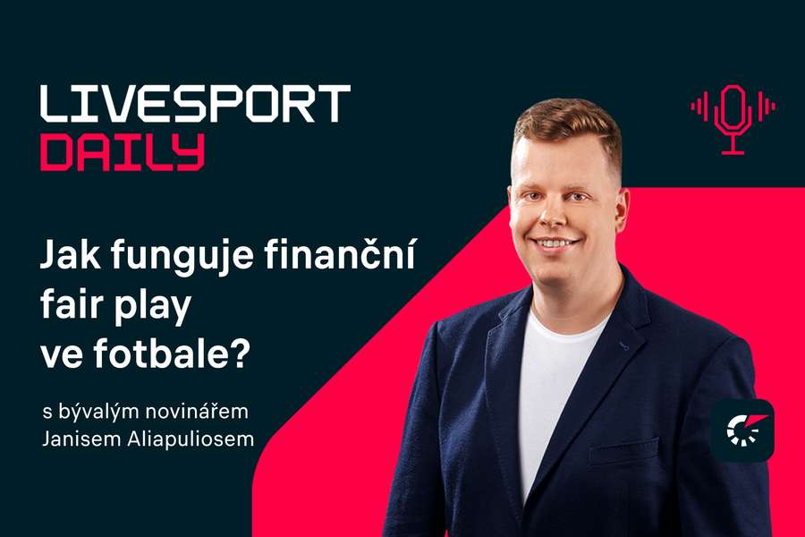 Livesport Daily #61: Finanční fair play pomohla snížit dluhy klubů, říká expert Aliapulios