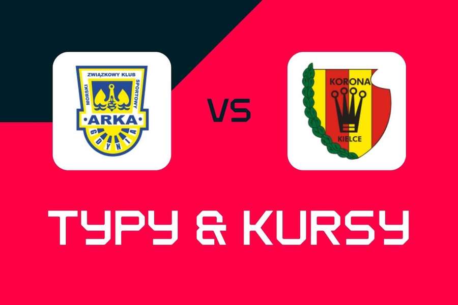 Arka Gdynia - Korona Kielce: Typy bukmacherskie, najlepsze kursy i zakłady (Ekstraklasa)