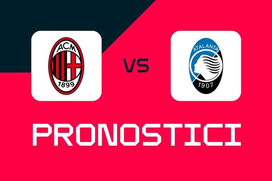 Serie A, Milan-Atalanta: pronostici, migliori quote e scommesse