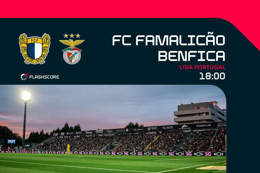 Famalicão e Benfica encontram-se às 18:00