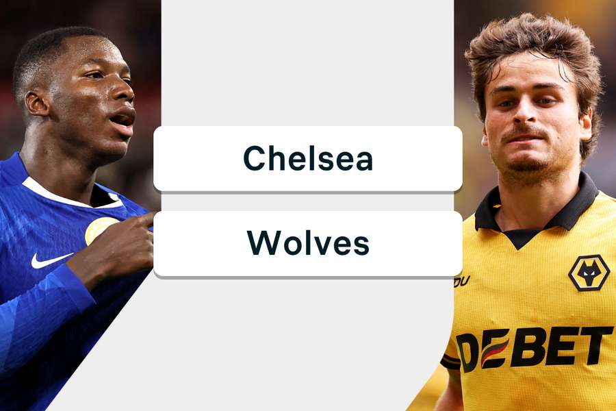 Chelsea vs Wolves Chelsea vs Wolves