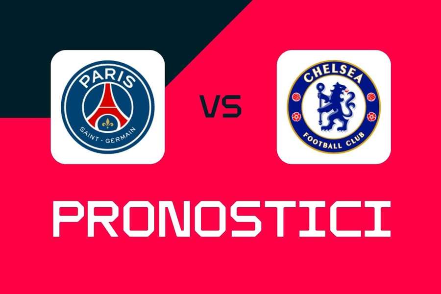 PSG-Chelsea: pronostici, migliori scommesse e quote