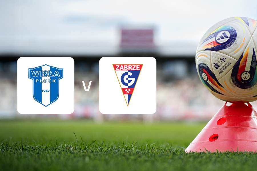 Wisła Płock - Górnik Zabrze