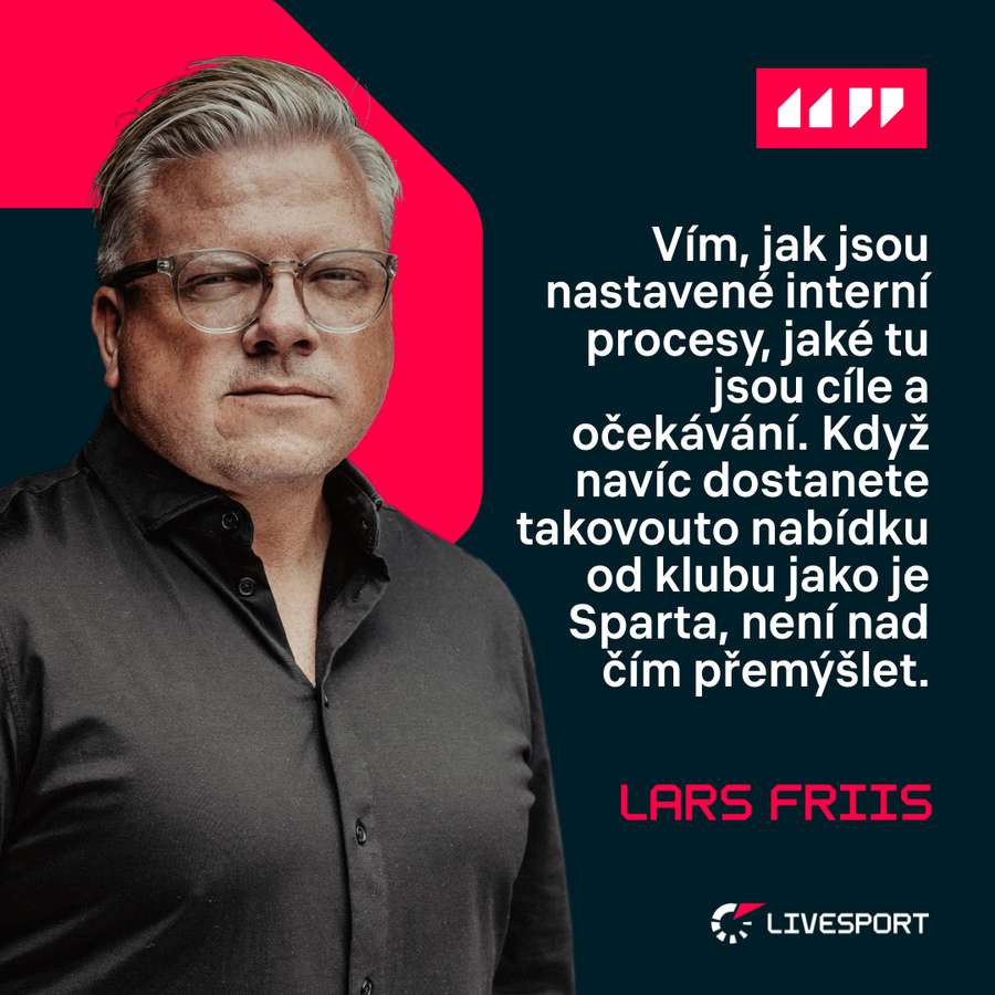 Friis nad nabídkou Sparty neváhal.