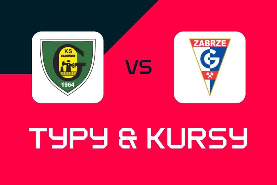 GKS Katowice - Górnik Zabrze: Typy bukmacherskie, najlepsze kursy i zakłady (Ekstraklasa) GKS Katowice - Górnik Zabrze: Typy bukmacherskie, najlepsze kursy i zakłady (Ekstraklasa)