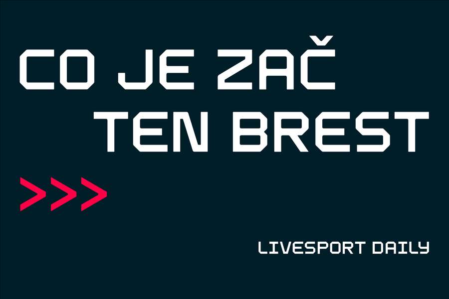 Livesport Daily #383: Brest si žije krásnou pohádku, kterou ani sám nečekal, říká expert