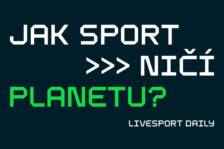 Livesport Daily #393: Sport jako viník i oběť klimatických změn. Jak je na tom Česko a udržitelnost?