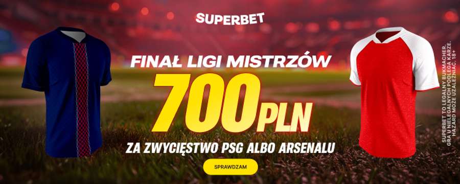 Superbet: Bonus 700 PLN lub kurs 350.00 na zwycięstwo PSG lub Arsenalu Superbet: Bonus 700 PLN lub kurs 350.00 na zwycięstwo PSG lub Arsenalu