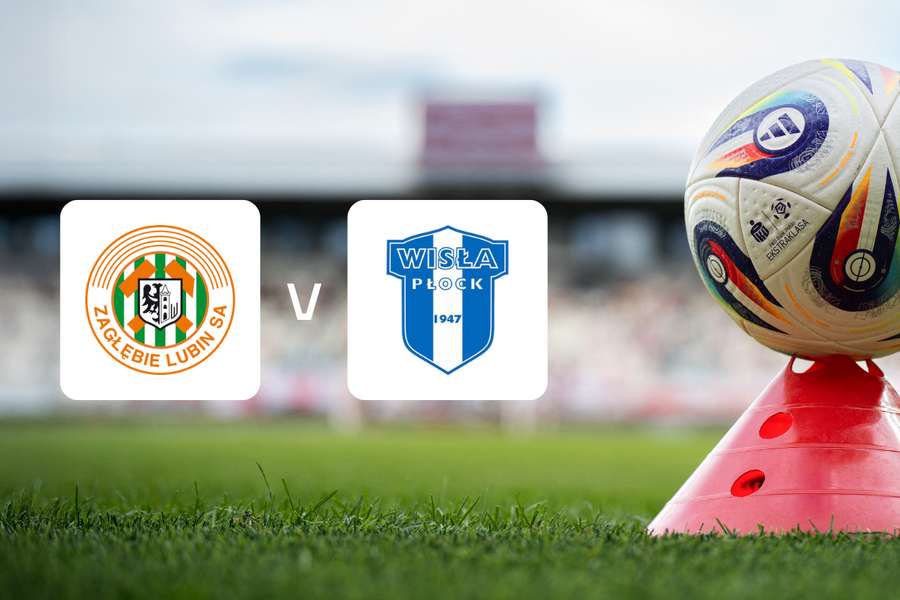 Zagłębie Lubin – Wisła Płock