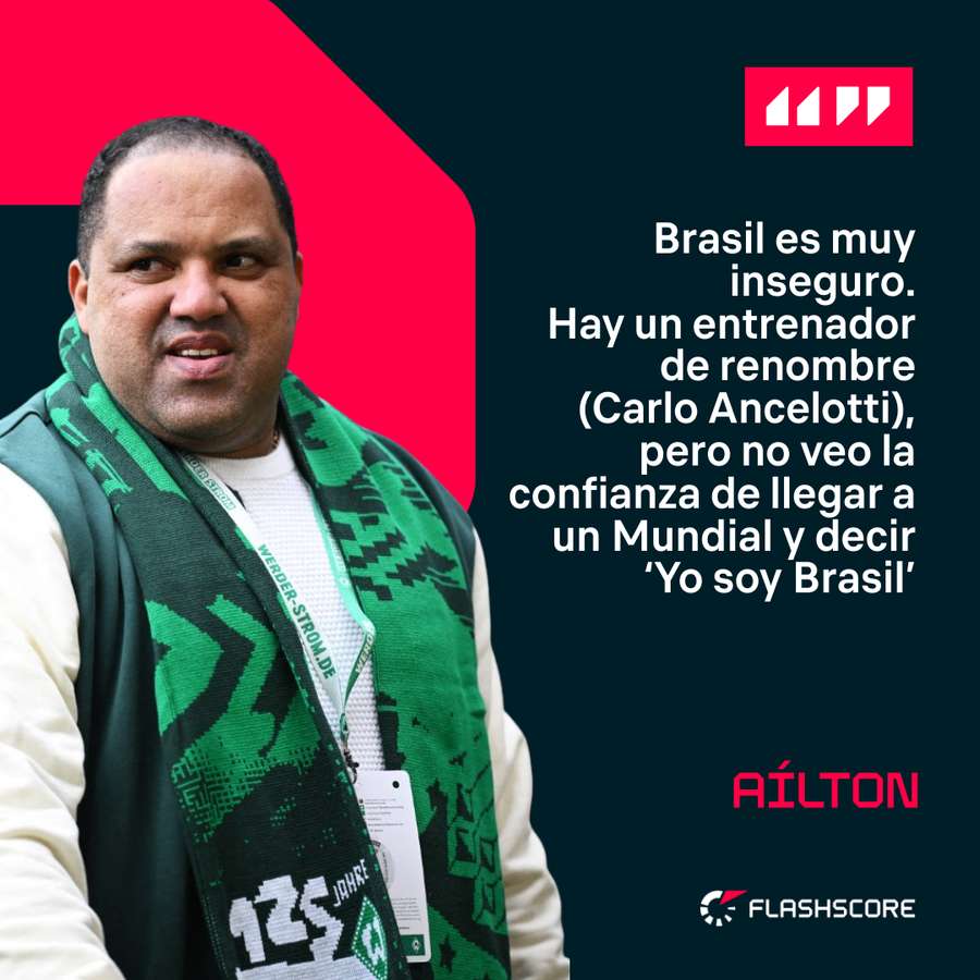 Para Ailton, Brasil no es el máximo favorito para llevarse el Mundial este año
