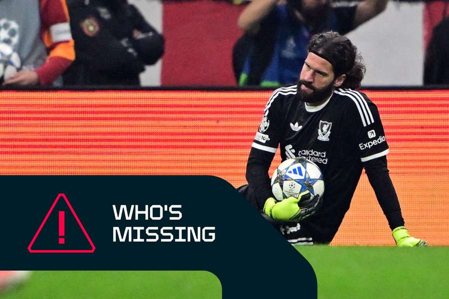 Alisson is set to miss this weekend's action