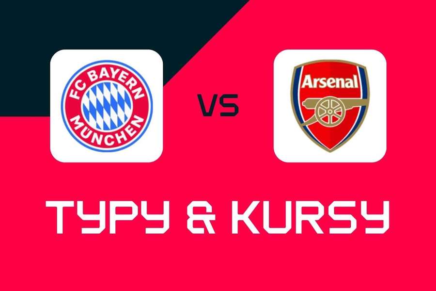 Bayern Monachium - Arsenal: Typy bukmacherskie, najlepsze kursy i zakłady (Liga Mistrzów)