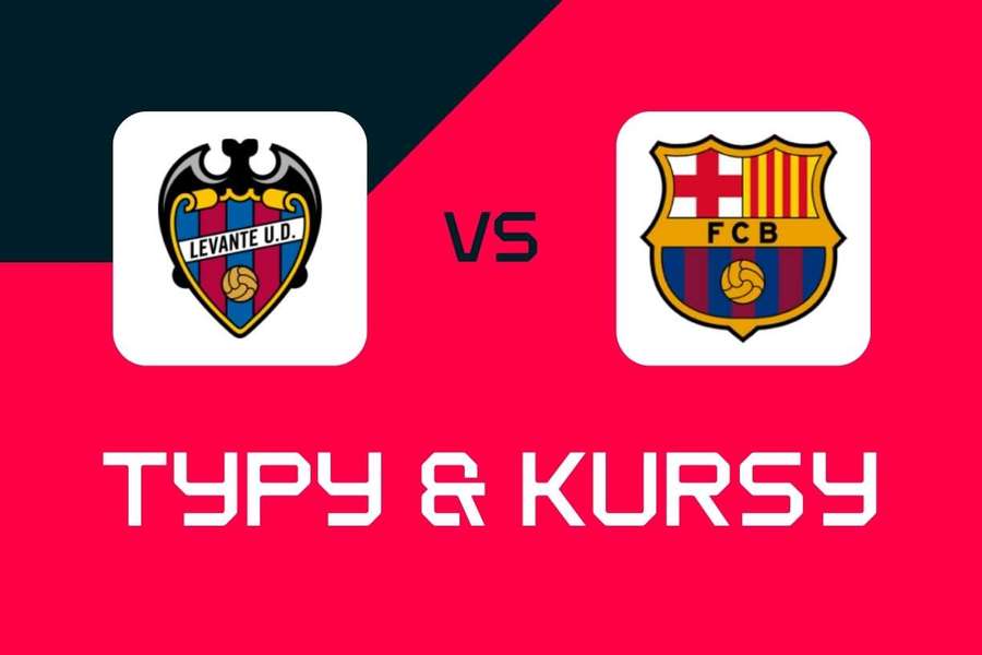 Levante - FC Barcelona: Typy bukmacherskie, najlepsze kursy i zakłady (LaLiga) Levante - FC Barcelona: Typy bukmacherskie, najlepsze kursy i zakłady (LaLiga)