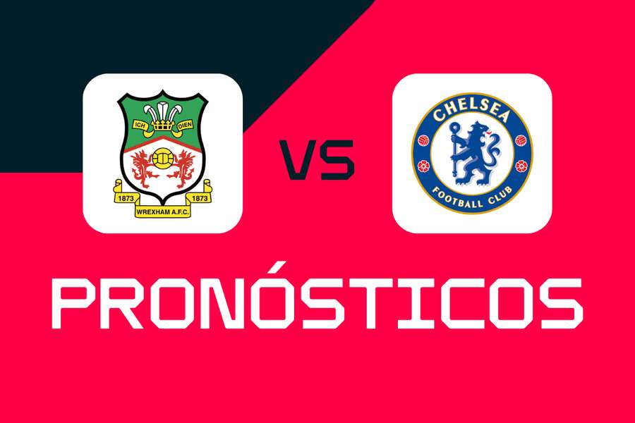 Wrexham vs Chelsea: pronósticos, apuestas recomendadas y cuotas para la FA Cup