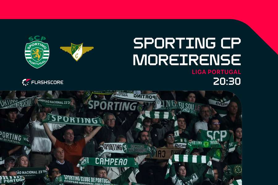 Sporting recebe Moreirense na 30.ª jornada