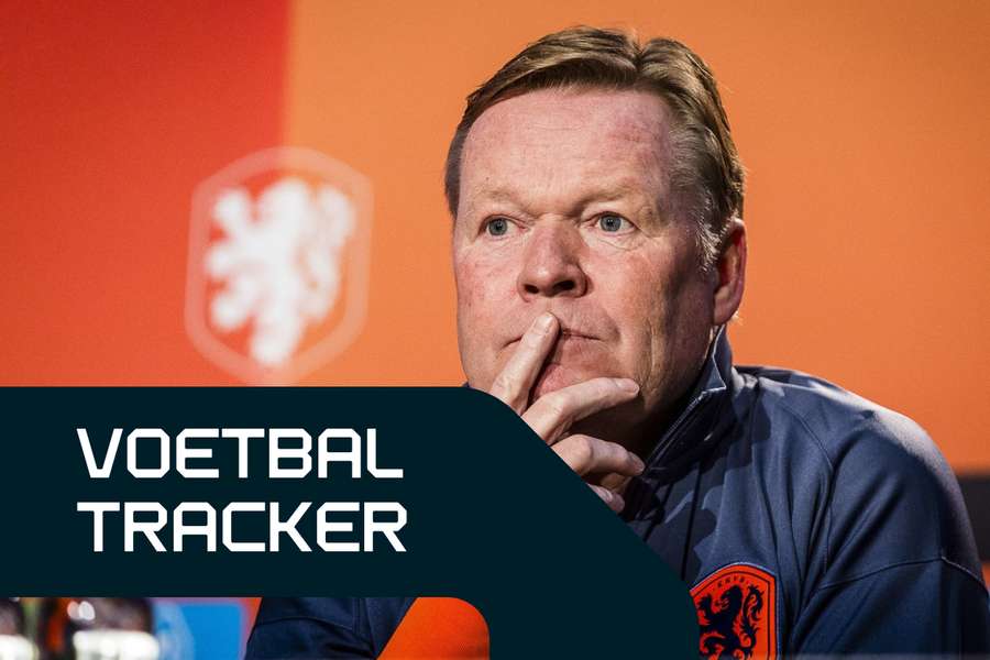 Ronald Koeman en Oranje komen deze week weer in actie