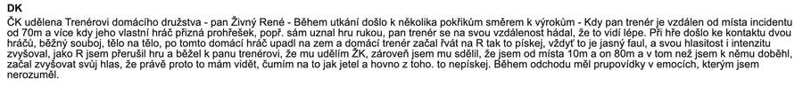 Zpráva rozhodčího k disciplinární komisi Zpráva rozhodčího k disciplinární komisi