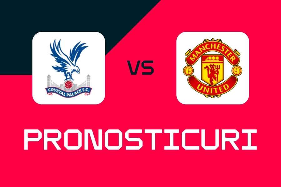 Crystal Palace v Manchester United: Predicții, ponturi și cote (Premier League) Crystal Palace v Manchester United: Predicții, ponturi și cote (Premier League)