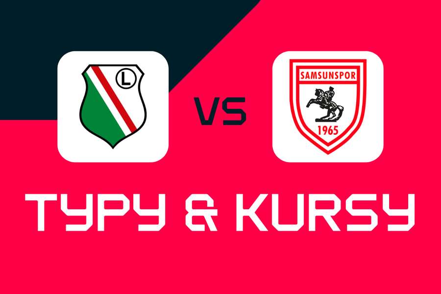 Legia Warszawa - Samsunspor: Typy bukmacherskie, najlepsze kursy i zakłady (Liga Konferencji)