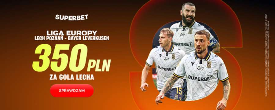 350 zł za gola Lecha Poznań przeciwko Bayerowi Leverkusen od Superbet 350 zł za gola Lecha Poznań przeciwko Bayerowi Leverkusen od Superbet