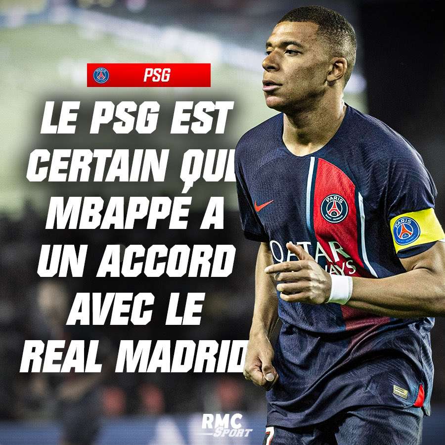 RMC révèle que le PSG est sûr d'un accord Mbappé-Real Madrid pour 2024.