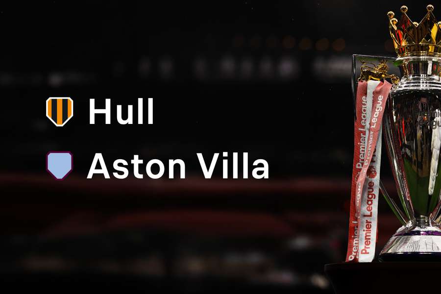 Hull v Aston Villa Hull v Aston Villa
