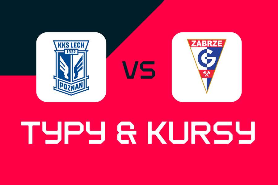 Lech Poznań - Górnik Zabrze: Typy bukmacherskie, najlepsze kursy i zakłady (Puchar Polski) Lech Poznań - Górnik Zabrze: Typy bukmacherskie, najlepsze kursy i zakłady (Puchar Polski)