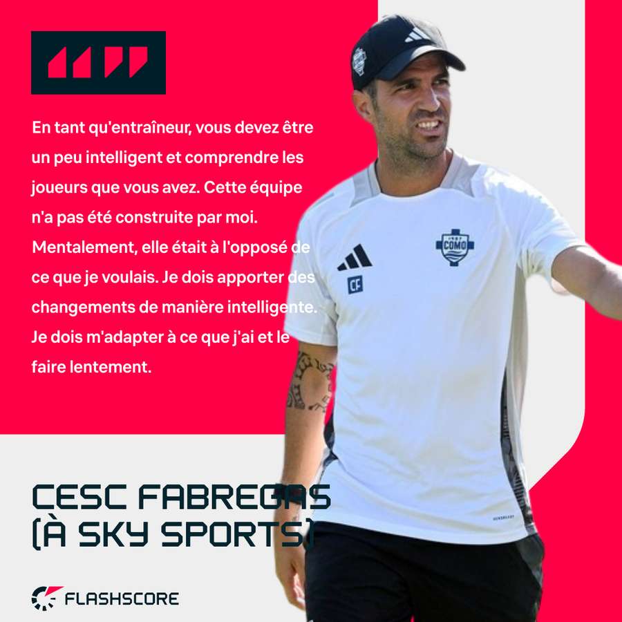 Fabregas a quelques principes.