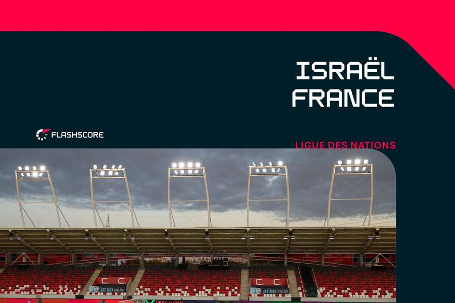 Israël - France à suivre sur Flashscore !