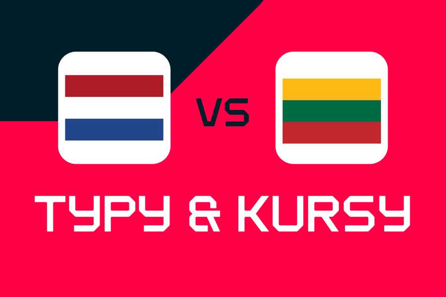 Holandia - Litwa: Typy bukmacherskie, najlepsze kursy i zakłady (Eliminacje MŚ 2026) Holandia - Litwa: Typy bukmacherskie, najlepsze kursy i zakłady (Eliminacje MŚ 2026)