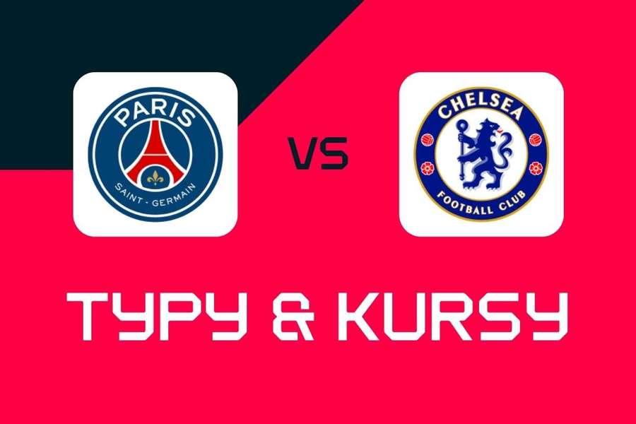 PSG - Chelsea: Typy bukmacherskie, najlepsze kursy i zakłady (Liga Mistrzów)