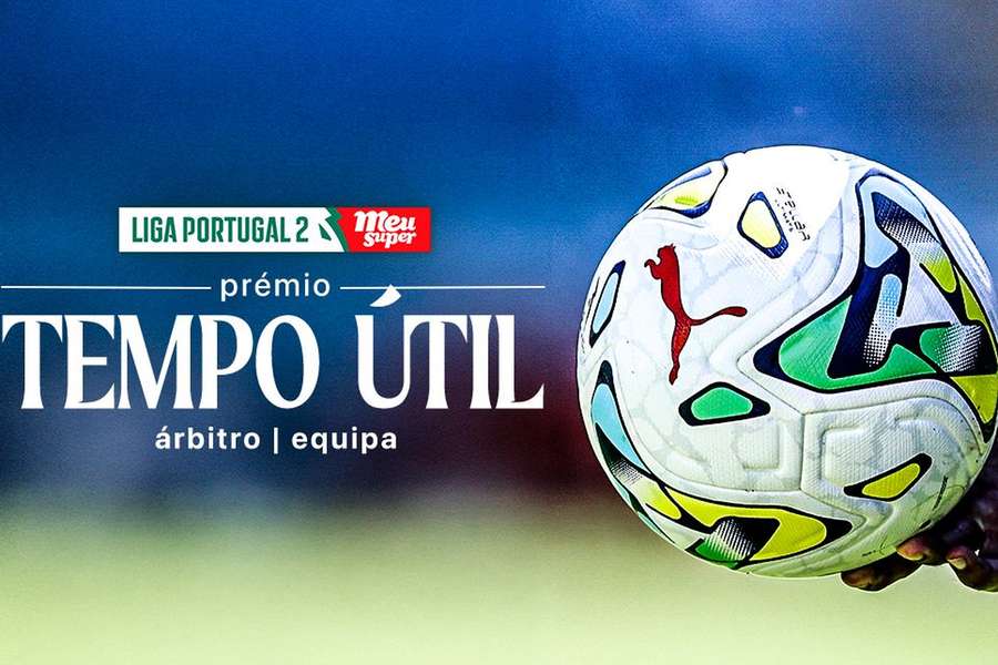 Prémio Tempo Útil na Liga 2 Prémio Tempo Útil na Liga 2