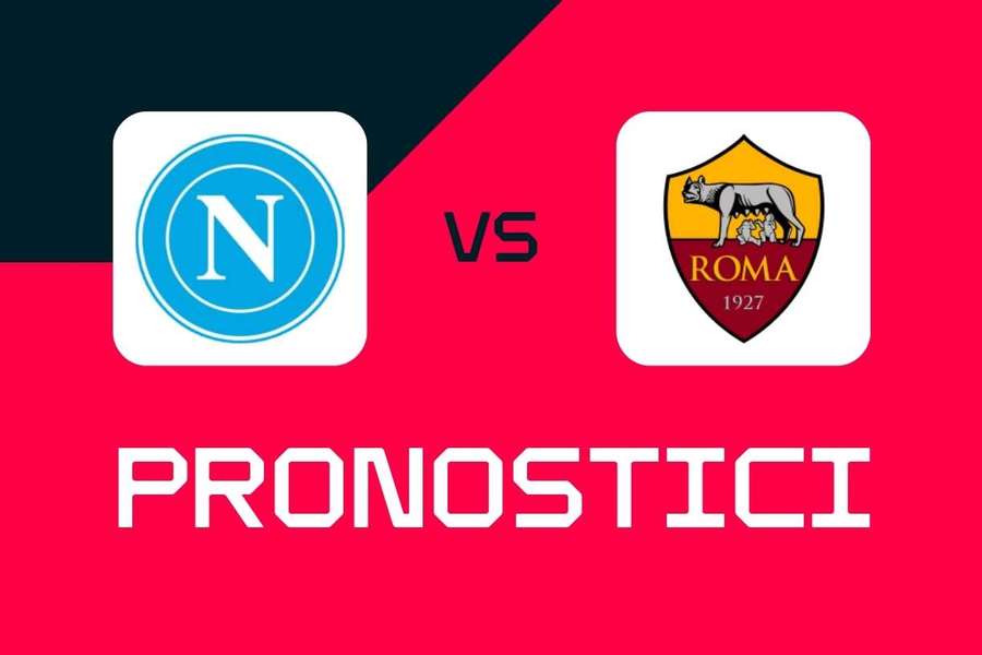 Serie A, Napoli-Roma: pronostici, migliori scommesse e quote