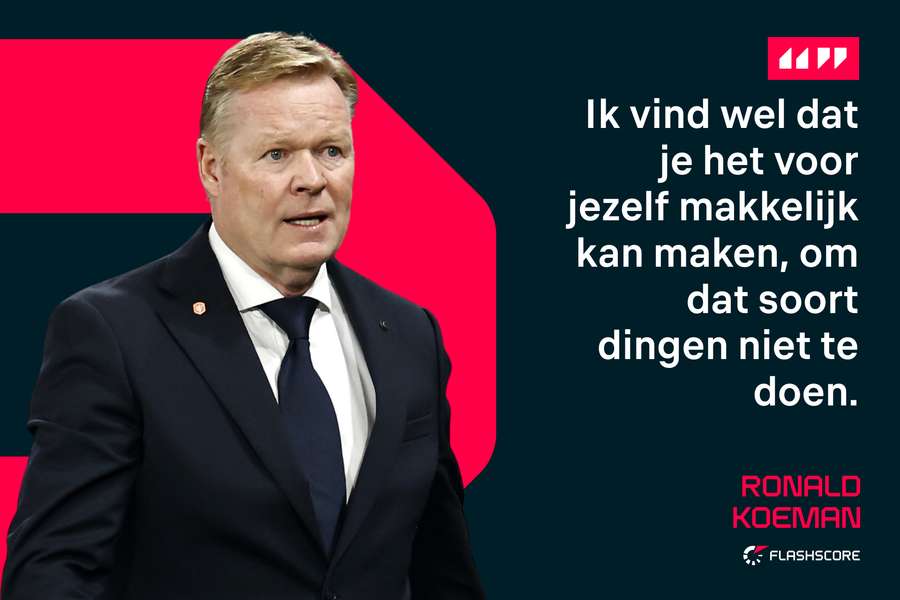 Koeman was duidelijk in zijn advies