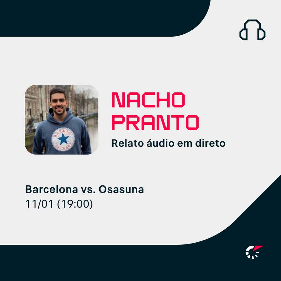 Barcelona e Osasuna também têm relato no site ou na app