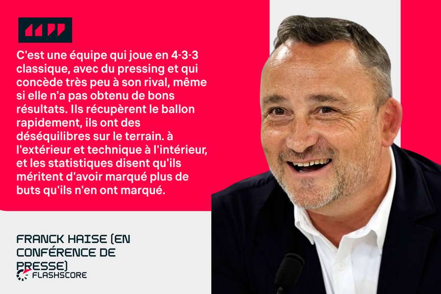 Franck Haise connaît la qualité de son adversaire.