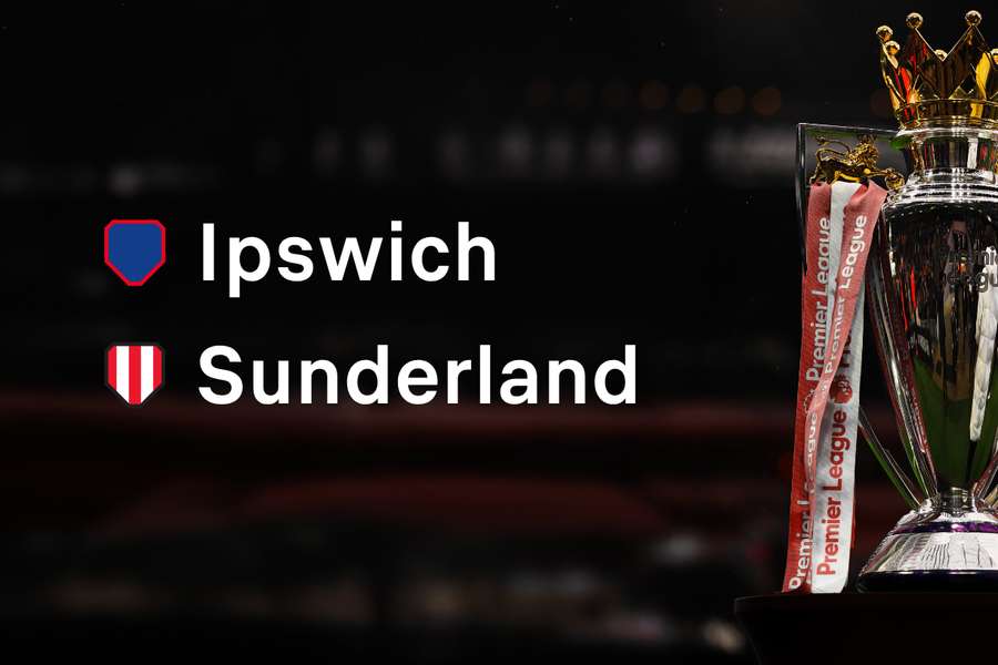 Ipswich vs Sunderland Ipswich vs Sunderland