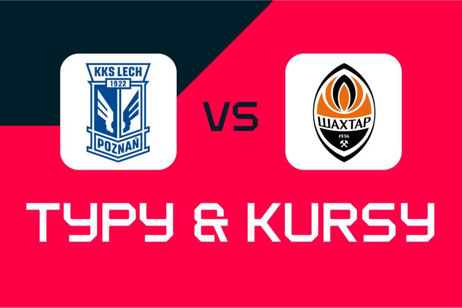 Lech Poznań - Szachtar Donieck: