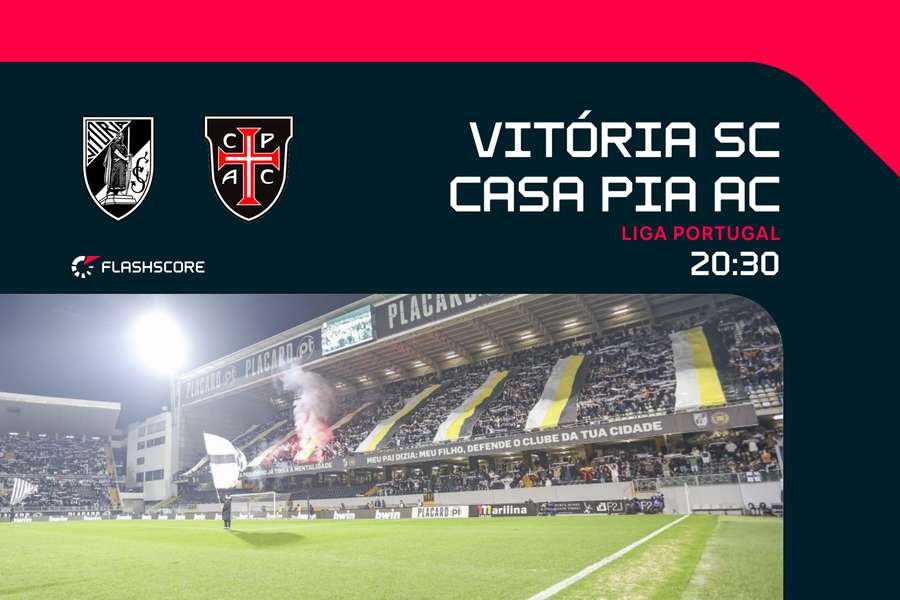 Vitória SC recebe Casa Pia no último jogo deste sábado na Liga Portugal