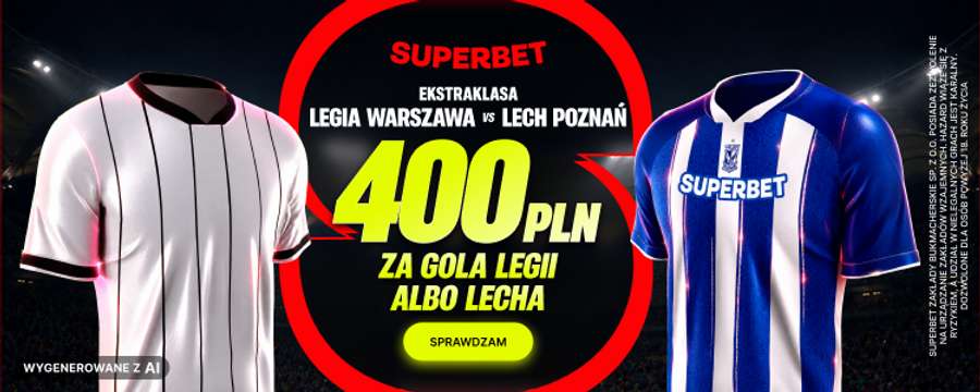Bonus na mecz Legia - Lech Bonus na mecz Legia - Lech