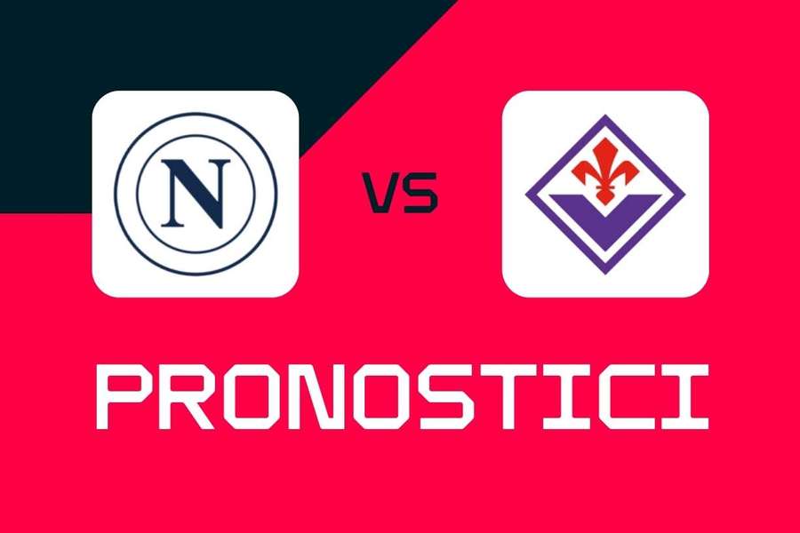 Serie A, Napoli-Fiorentina: pronostici, migliori quote e scommesse Serie A, Napoli-Fiorentina: pronostici, migliori quote e scommesse