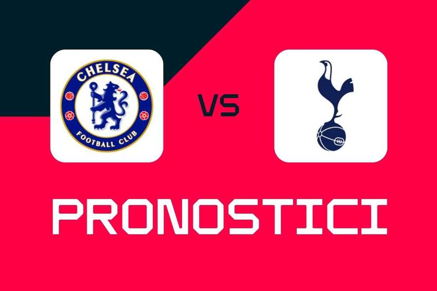 Premier League, Chelsea-Tottenham: pronostici, migliori scommesse e quote