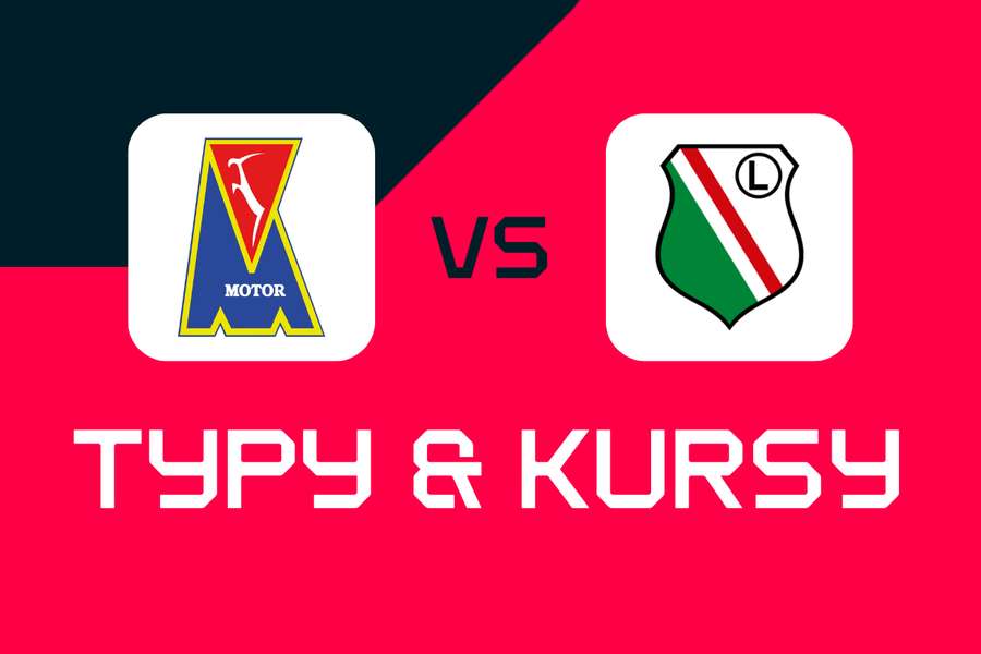 Motor Lublin - Legia Warszawa: Typy bukmacherskie, najlepsze kursy i zakłady (Puchar Polski)